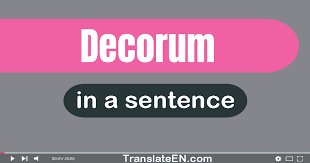 use decorum in a sentence