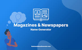 magazines newspapers name generator