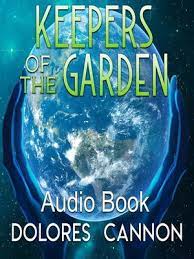keepers of the garden by dolores cannon