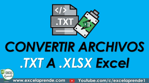 convertir archivos txt a xlsx excel