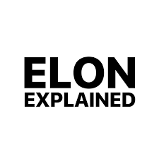 Elon Explained