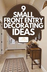9 small front entry decorating ideas
