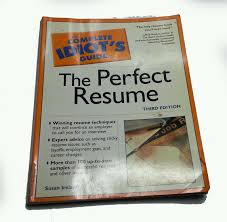 The Complete Idiots Guide Perfect Resume By Susan Ireland 2003 Paperback