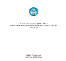 Info lengkap ke wa 082214177280. Silabus Indonesia Smp Kurikulum 2013 Revisi 2017 Portal Edukasi