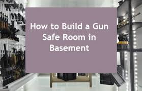 Build A Safe Room In Basement