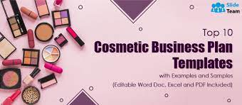 top 10 cosmetic industry business plan