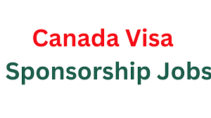 canada visa sponsorship jobs 2023 dr