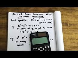 Solve Cubic Equation In Casio Calculator