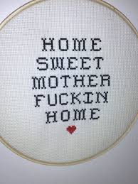 I meant to say it. Pin On Vulgar Humorous Cross Stitches