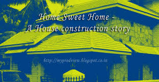 House Construction Story