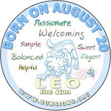 Whatever your relationship status, get ready to widen your perspective starting monday, august 16. August 20 Zodiac Horoscope Birthday Personality Sunsigns Org