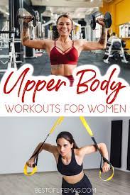 35 upper body workout ideas for women