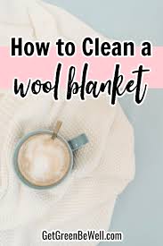 washing a wool blanket how to clean