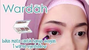 wardah eyeshadow b makeup tutorial