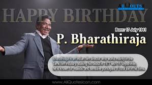 The list of tamil quotes is below. Bharathi Raja Birthday Greetings In English Wallpapers Best Happy Birthday Quotes Images Bharathi Raja Pictures Online Messages Www Allquotesicon Com Telugu Quotes Tamil Quotes Hindi Quotes English Quotes