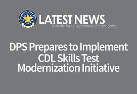 dps prepares to implement cdl skills