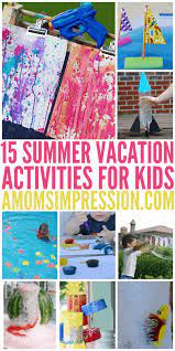 fun summer vacation activities for kids