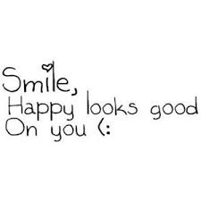 Smile, #happy looks #good on you! :) #Happiness #Life #Inspiration ... via Relatably.com