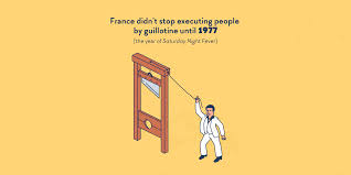 France Didnt Stop Executing People By Guillotine Until 1977