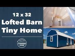 12x32 lofted barn tiny home with