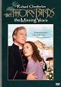 Thorn Birds: The Missing Years