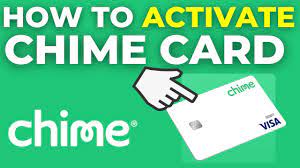 how to activate chime card 2024 you