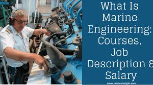 What Is Marine Engineering Courses Job Description Salary