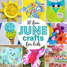Our art and craft ideas are perfect for. Super Fun June Crafts For Kids