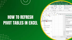 refresh pivot tables in excel