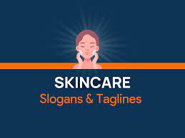 750 skincare slogans and lines