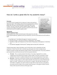 approach titles for narrative and personal papers how do i write a great title for my academic essay overview an academic title is probably the first thing your readers will experience about your paper