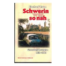 Schwerin war so nah von Eberhard Traum - BuchHandlung 89 in der ...