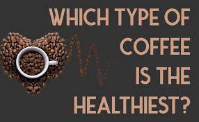 Bourbon with fewest calories to meet the legal definition of bourbon, it must be produced in the united states, must be created with at least 51% corn. Which Type Of Coffee Is The Healthiest Coffee Hyper