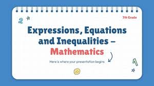 Expressions Equations And Inequalities