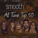 Smooth FM: All Time Top 50