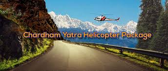 char dham yatra helicopter package