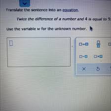 Translate The Sentence Into An Equation