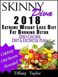 Skinny Diva 2018 Extreme Weight Loss Diet Fat Burning Detox