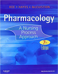 Pharmacology A Nursing Process Approach Kee Pharmacology