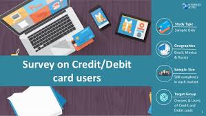 Survey On Debit Or Credit Card Users