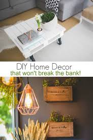 diy home decor ideas that won t break