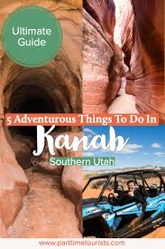 Find guides and equipment rentals for your excursions. 7 Adventurous Things To Do In Kanab Utah Ultimate Guide