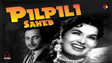 Pilpili Saheb  Movie