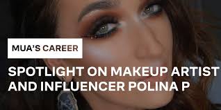 makeup artist and influencer polina p