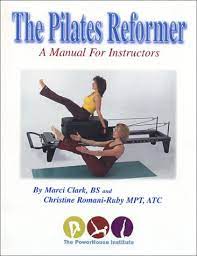 pilates reformer a manual for