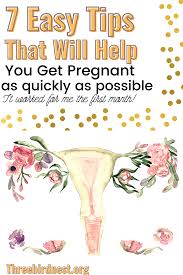 Aug 13, 2020 · here are 16 natural ways to boost fertility and get pregnant faster. 7 Tips For Getting Pregnant Faster This Little Nest