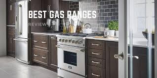 best gas ranges in 2020 top 5 on the