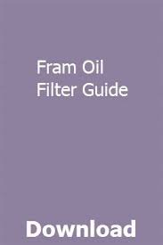 Fram Oil Filter Guide Iboutinwor