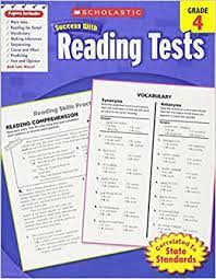 Scholastic is the world's largest publisher of children's books, including harry potter and clifford the red dog. Buy Reading Tests Grade 4 Scholastic Success With Book Online At Low Prices In India Reading Tests Grade 4 Scholastic Success With Reviews Ratings Amazon In