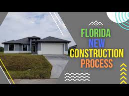 Florida New Construction Process You